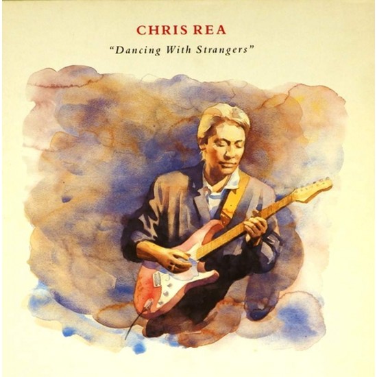 Пластинка Chris Rea Dancing with Strangers