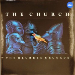 Пластинка Church The Blurred Crusade