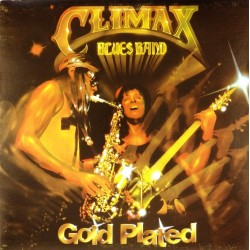 Пластинка Climax Blues Band Gold Plated