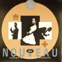 Пластинка Club Nouveau Under A Nouveau Groove