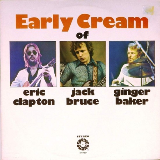 Пластинка Cream The Early Cream Of Eric Clapton, Jack Bruce & Ginger Bake