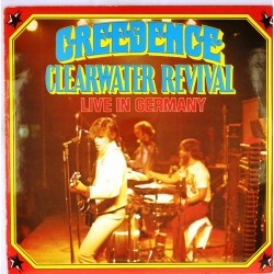 Пластинка Creedence Clearwater Revival Live in Germany