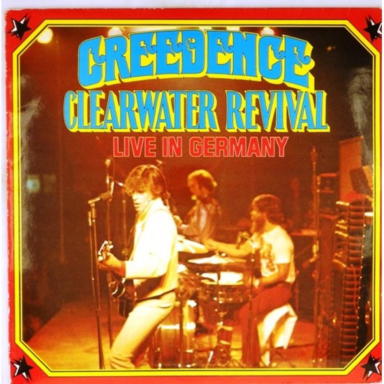 Пластинка Creedence Clearwater Revival Live in Germany