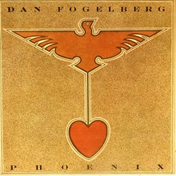 Пластинка Dan Fogelberg Phoenix