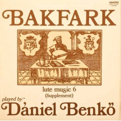 Пластинка Daniel Benko (Lute) Balint Bakfark