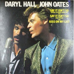 Пластинка Daryl Hall & John Oates Say It Isn't So (maxi single)