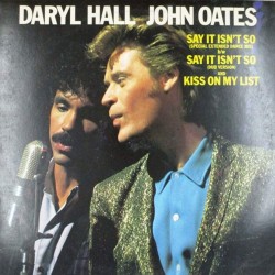 Пластинка Daryl Hall & John Oates Say It Isn't So (maxi single)