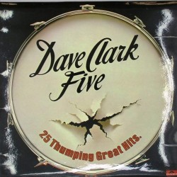 Пластинка Dave Clark Five 25 Thumping Great Hits