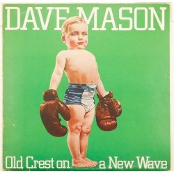 Пластинка Dave Mason Old Grest on a New Wave