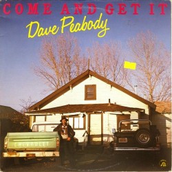 Пластинка Dave Peabody Come and get it