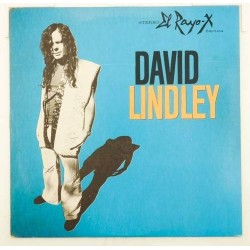 Пластинка David Lindley David Lindley and El Rayo-X