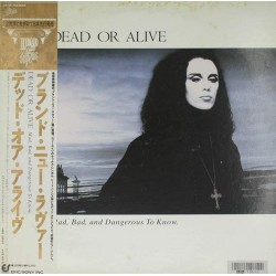 Пластинка Dead or alive Mad, Bad, and Dangerous To Know