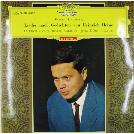 Пластинка Dietrich Fischer-Dieskau, Jorg Demus Robert Schumann- Lieder Nach Gedichten Von Heinrich Heine