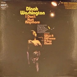 Пластинка Dinah Washington I Don't Hurt Anymore