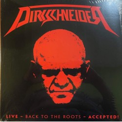 Пластинка Dirkschneider Live - Back To The Roots - Accepted! ( 3 LP )