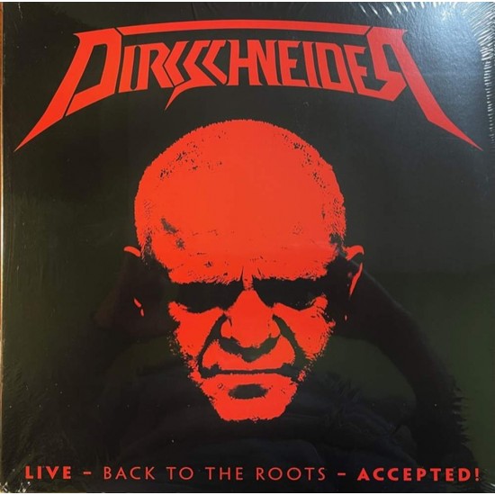 Пластинка Dirkschneider Live - Back To The Roots - Accepted! ( 3 LP )