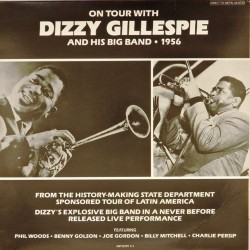 Пластинка Dizzy Gillespie On tour with Dizzy Gillespie and his big band 1956