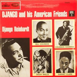 Пластинка Django Reinhardt Django Reinhardt and his American Friends