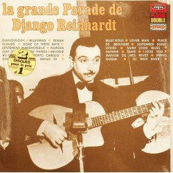 Пластинка Django Reinhardt La grande Parade de Django Reinhardt (2LP)