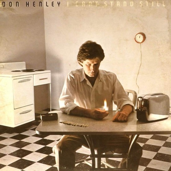 Пластинка Don Henley I Can't Stand Still