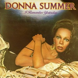 Пластинка Donna Summer I Remember Yesterday