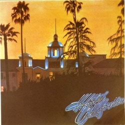 Пластинка Eagles Hotel California