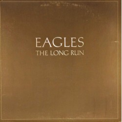 Пластинка Eagles The Long Run