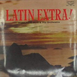 Пластинка Edmundo Ros & His Orchestra Latin Extra! (Сборник танцевальной музыки)