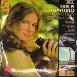 Пластинка Edmundo Ros & His Orchestra ‎ This Is My World