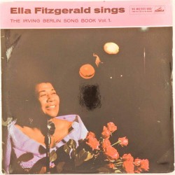 Пластинка Ella Fitzgerald Ella Fitzgerald sings the Irving Berlin songs book. Vol. 1