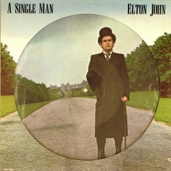 Пластинка Elton John A Single Man (Pic disc)