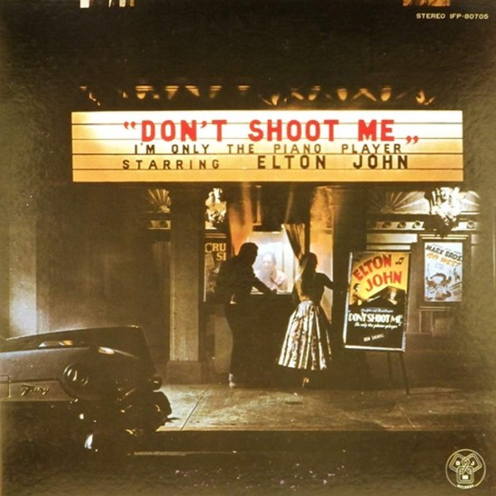 Пластинка Elton John Don't Shoot Me I'm Only The Piano Player