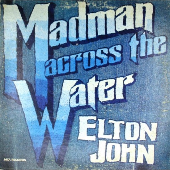 Пластинка Elton John Madman Across the Water