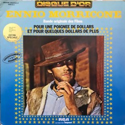 Пластинка Ennio Morricone Bande Originale Des Films "Pour Une Poignée De Dollars Et Pour Quelques Dollars De Plus"