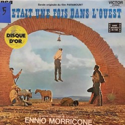 Пластинка Ennio Morricone Il Était Une Fois Dans L'Ouest (Bande Originale Du Film)