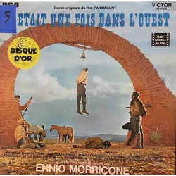Пластинка Ennio Morricone Il Était Une Fois Dans L'Ouest (Bande Originale Du Film)
