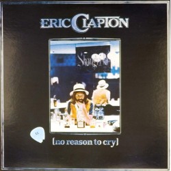 Пластинка Eric Clapton No Reason to Cry