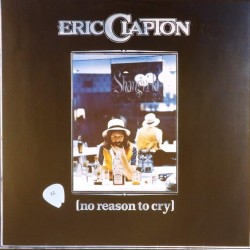 Пластинка Eric Clapton No Reason to Cry