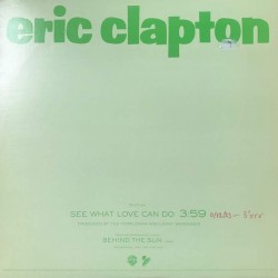 Пластинка Eric Clapton See What Love Can Do