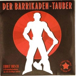 Пластинка Ernst Busch Der Barrikaden - Tauberg