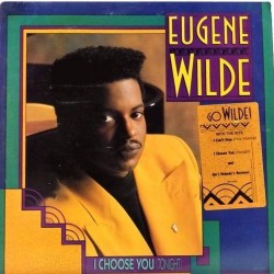 Пластинка Eugene Wilde I choose you (tonight)