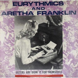 Пластинка Eurythmics And Aretha Franklin Sisters Are Doin' It For Themselves