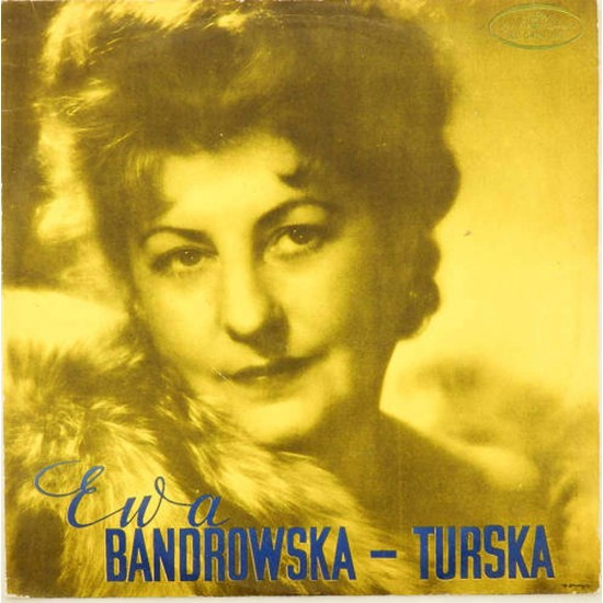 Пластинка Ewa Bandrowska - Turska (soprano) Глиер, Лист, Равель...