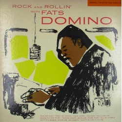 Пластинка Fats Domino Rock And Rollin' With Fats Domino