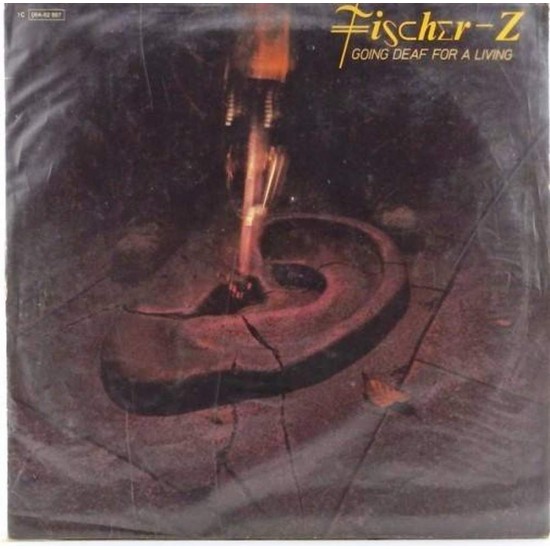 Пластинка Fischer-Z Going deaf for a living
