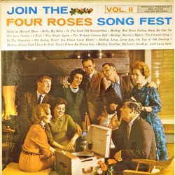 Пластинка Four Roses Society ‎ Join The Four Roses Song Fest Vol. II