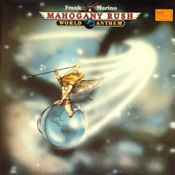 Пластинка Frank Marino & Mahogany Rush World Anthem