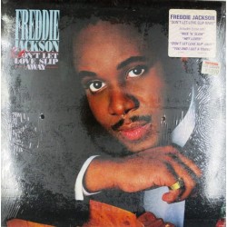 Пластинка Freddie Jackson Don't Let Love Slip Away