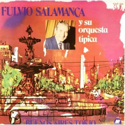 Пластинка Fulvio Salamanca y su orquesta tipica Buenos Aires - Tokio