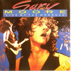 Пластинка Gary Moore Live at the Marquee
